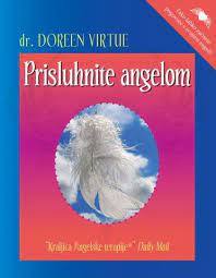 Bolhica knjiga ❤️Prisluhnite angelom   DOREEN VIRTUE 2099