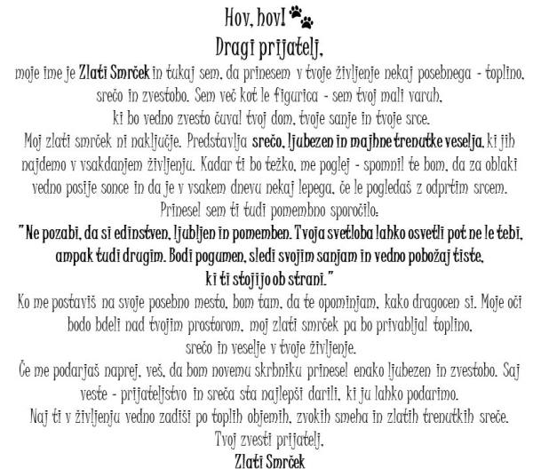 Zlati Smrček – Kuža, ki prinaša srečo in toplino 4231